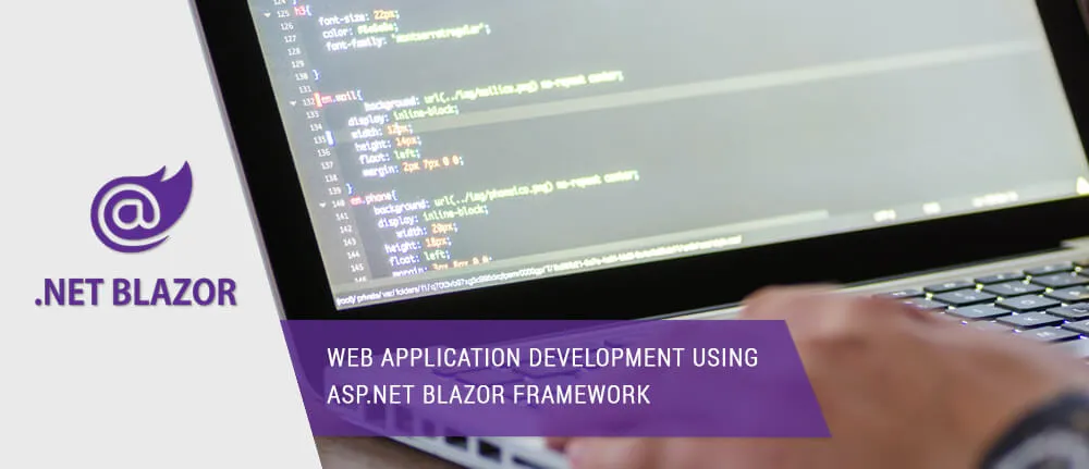 Web Application Development Using ASP.NET Blazor Framework